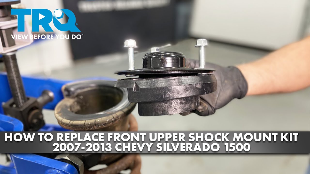 How To Replace Front Upper Shock Mount Kit 2007 2013 Chevrolet