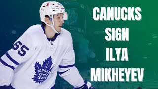 CANUCKS SIGN ILYA MIKHEYEV to a 4 year contract ($4.75M AAV)