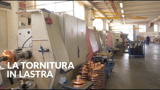 La tornitura in lastra