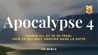 La Bible. Apocalypse 4. Louis Segond #biblevision