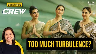 Crew Movie Review by Anupama Chopra | Tabu, Kareena Kapoor Khan, Kriti Sanon | D