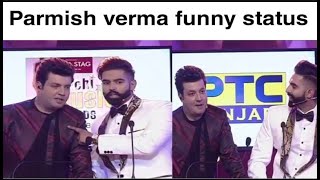 Parmish verma funny status|varun sharma|punjabi status|status punjabi|funny status|fun status|status