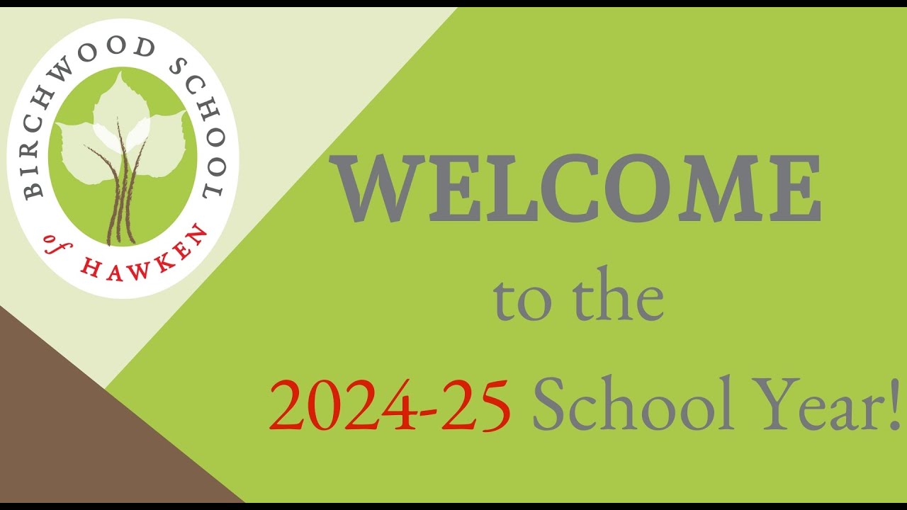 Welcome To The 2024 25 School Year Youtube