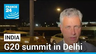 G20 summit in Delhi: India's geopolitical clout tested as host of member states • FRANCE 24