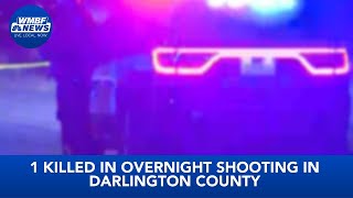 1 killed in overnight shooting in Darlington County