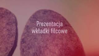 Prezentacja wkładki filcowe