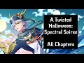 [Twisted Wonderland] A Twisted Halloween: Spectral Soiree - All Chapters