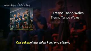 Sekar Rimba Indonesia _ Tresno Tanpo Wales _ Cipt : Doel Suling ( Vide Lirik )