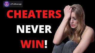 Cheaters Never Win! r/ProRevenge | Club Reddit Pro Revenge