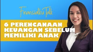 6 PERSIAPAN SEBELUM MEMILIKI ANAK yang Harus Dilakukan Setiap PASANGAN MUDA