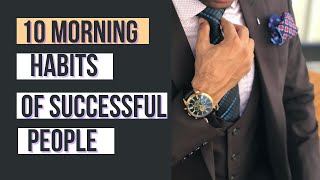10 morning habits of highly successful people