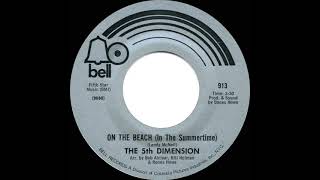 1970 5th Dimension - On The Beach (In The Summertime) (mono 45)