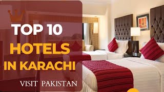 TOP 10 HOTELS IN KARACHI PAKISTAN 🇵🇰