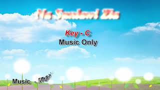 Na Sunlawi Zia - Key C music only - karaoke