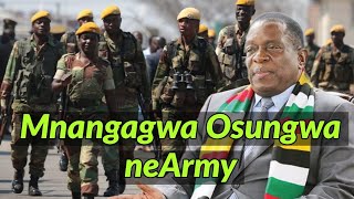 Mnangagwa Osungwa neArmy - Paipa 🇿🇼