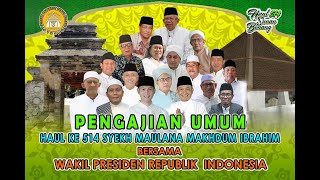 [LIVE] Pengajian Umum Haul ke 514 Syekh Maulana Makhdum Ibrahim