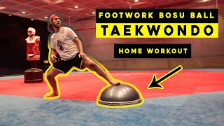 TUTORIAL : Taekwondo Footwork on BOSU BALL