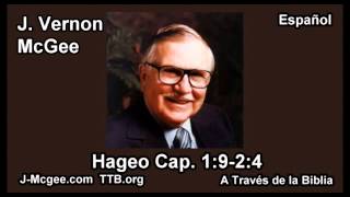 37 Hageo 01:09-02:04 - J Vernon Mcgee - a Traves de la Biblia