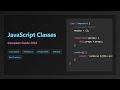 JavaScript Classes Explained: A Beginner's Guide with Examples