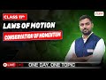 Conservation of Momentum | Laws of Motion | Class 11 | Physics | One Day One Topic