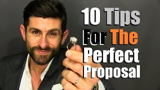 10 Tips For The Perfect Proposal | How To Pop The Question In Style