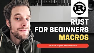 Rust For Beginners Tutorial - Macros