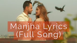 Manjhan Lyrics (Full Song) Vishal Mishra - Aayush Sharma & Saiee Manjrekar