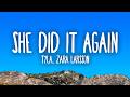 Tyla - SHE DID IT AGAIN ft. Zara Larsson
