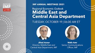 Regional Economic Outlook, October 2021: Middle East and Central Asia