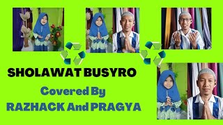 SHOLAWAT BUSYRO Covered By RAZHACK and Princess PRAGYA