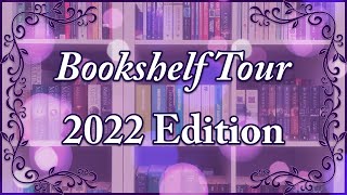 Bookshelf Tour || 2022 Edition ✨