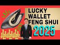 LUCKY WALLET: FENG SHUI AT PAANO AKITIN ANG SWERTE, YAMAN SA 2025