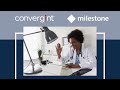 Transforming Patient Experience with Milestone Solutions