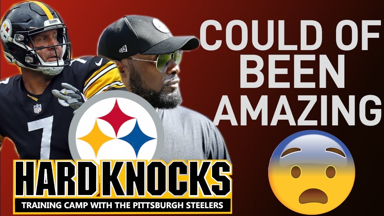 WHAT IF THE PITTSBURGH STEELERS WENT ON HARD KNOCKS? - YouTube