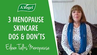 3 Menopause Skincare Dos and Don’ts