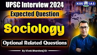 UPSC Interview 2024 | Sociology | Optional Subject Questions | Sociology by Vivek Bhardwaj Sir | KGS