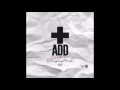 ADD (All Damn Day) - A-Dough