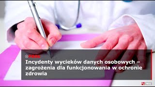 Incydenty bezpieczeństwa w ochronie zdrowia a RODO