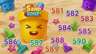 Sand Loop 581-590