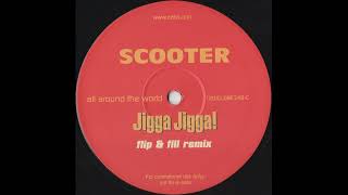 Scooter - Jigga Jigga! (Flip & Fill Remix)