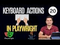 How To Handle Keyboard Actions in Playwright | Playwright Java Tutorial