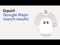 Extract Emails and Phone Numbers from Google Maps Search Results