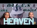 DA L.E.S Ft. AKA & MAGGZ - HEAVEN (OFFICIAL MUSIC VIDEO) | REACTION