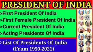 First President Of India||List Of Presidents Of India From 1950-2021 With Their Tenure, Pictures etc