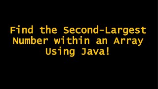 Find the Second Largest Number within an Array Using Java Stream API | Java Programming Tutorial
