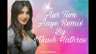 Aur tum aaye remix Zindagi Ek Ajab Mod Par Aa Khadi Thi Remix Song||90"s Hindi Old Song|