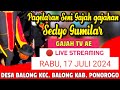 🔴 LIVE STREAMING⭐SENI GAJAH2AN⭐SEDYO GUMILAR⭐2024⭐DI JEPUN DESA BALONG PONOROGO⭐17 JULI 2024