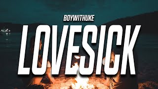BoyWithUke LoveSick Lyrics