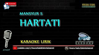 Hartati - Mansyur S | Karaoke Lirik