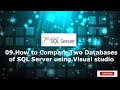09.How to Compare Two Databases of SQL Server using Visual studio